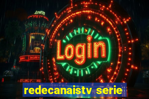 redecanaistv serie